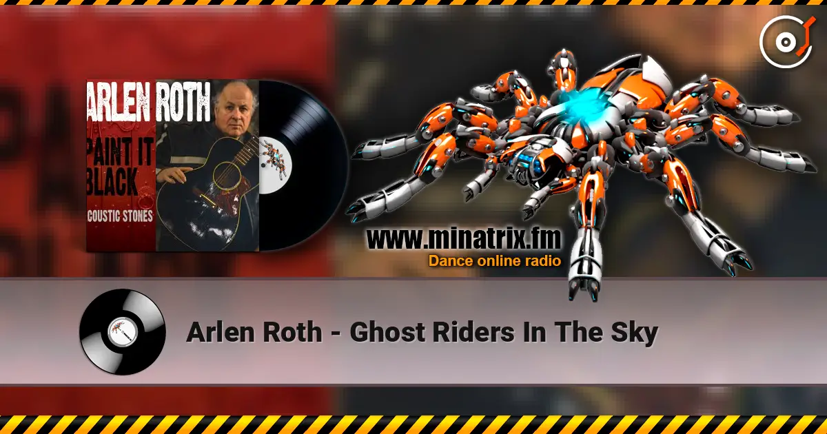 Arlen Roth - Ghost Riders In The Sky écouter en ligne en haute qualité | Minatrix.FM