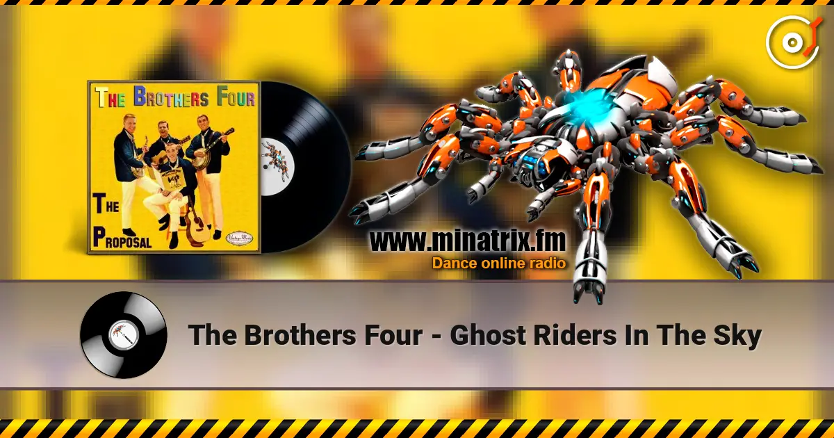The Brothers Four - Ghost Riders In The Sky écouter en ligne en haute qualité | Minatrix.FM