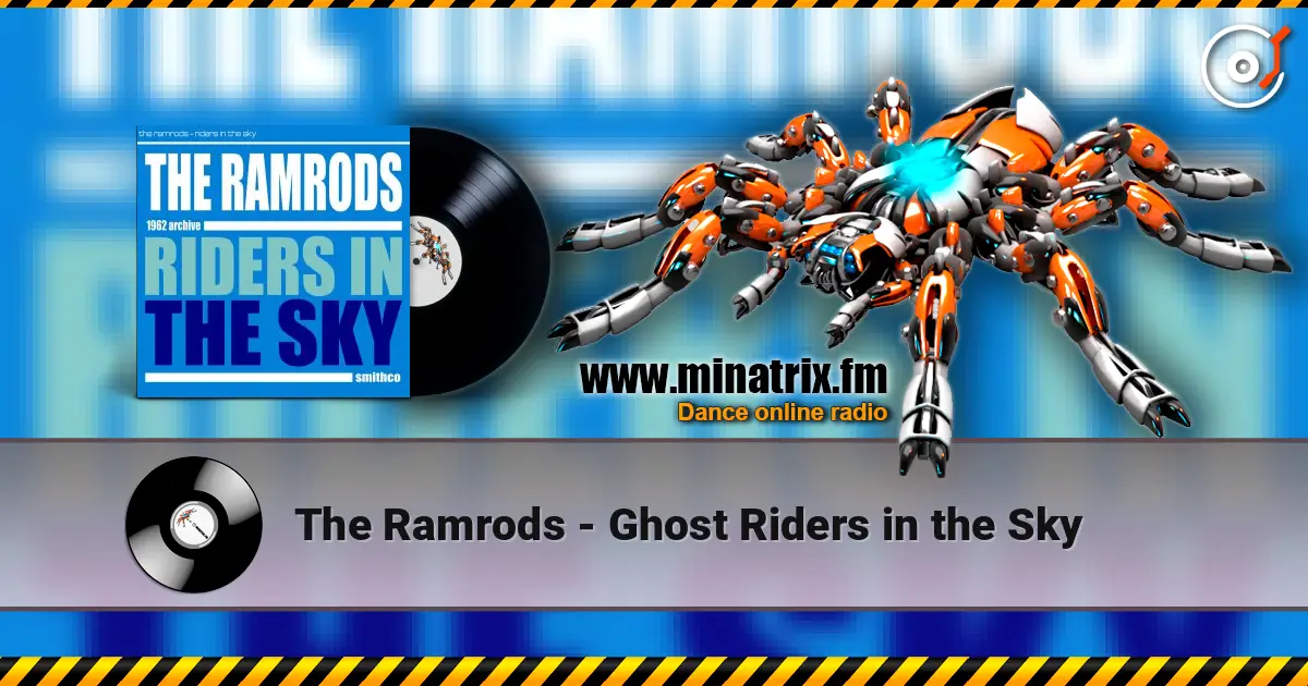 The Ramrods - Ghost Riders in the Sky écouter en ligne en haute qualité | Minatrix.FM