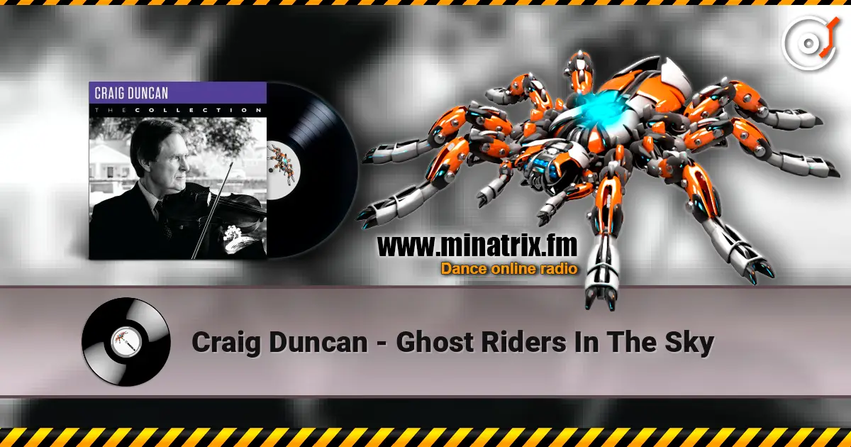Craig Duncan - Ghost Riders In The Sky écouter en ligne en haute qualité | Minatrix.FM
