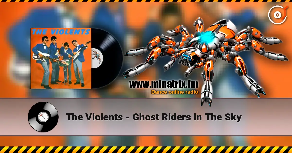 The Violents - Ghost Riders In The Sky écouter en ligne en haute qualité | Minatrix.FM