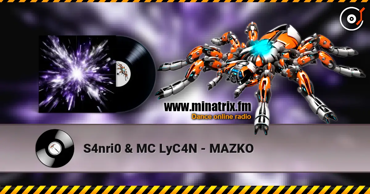 S4nri0 & MC LyC4N - MAZKO écouter en ligne en haute qualité | Minatrix.FM