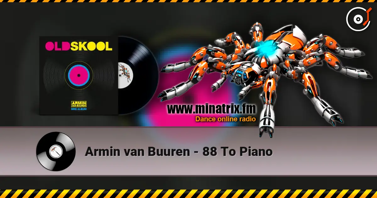 Armin van Buuren - 88 To Piano écouter en ligne en haute qualité | Minatrix.FM