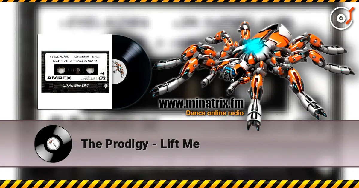 The Prodigy - Lift Me écouter en ligne en haute qualité | Minatrix.FM