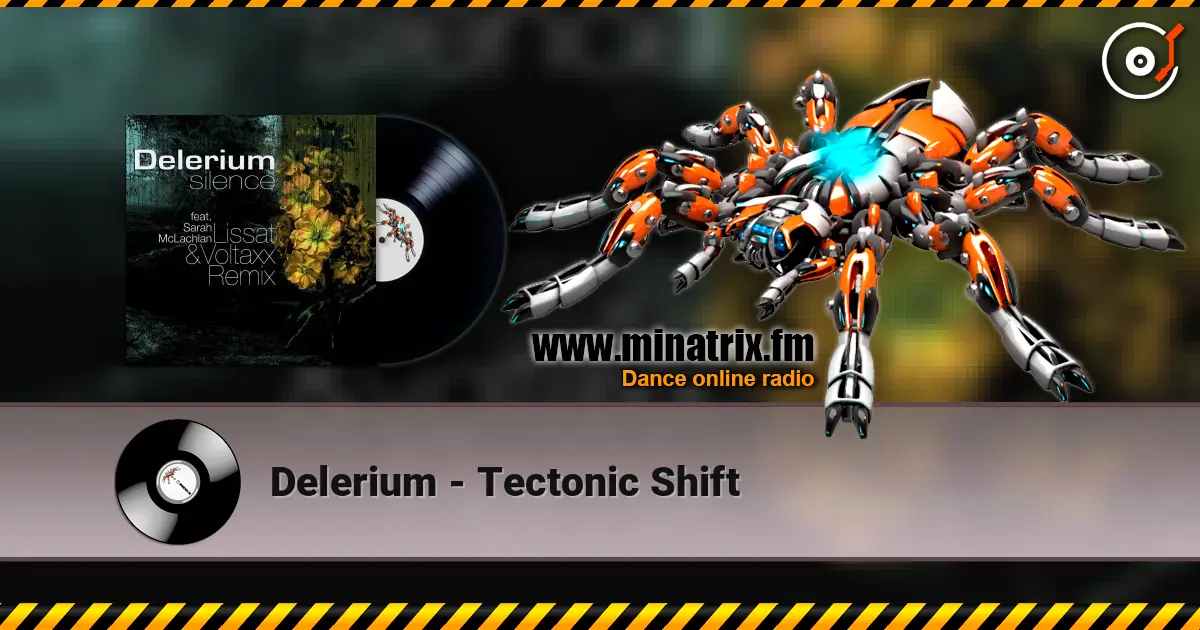 Delerium - Tectonic Shift écouter en ligne en haute qualité | Minatrix.FM