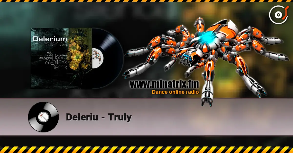 Deleriu - Truly écouter en ligne en haute qualité | Minatrix.FM