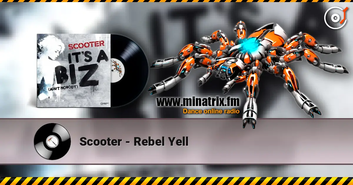 Scooter - Rebel Yell écouter en ligne en haute qualité | Minatrix.FM