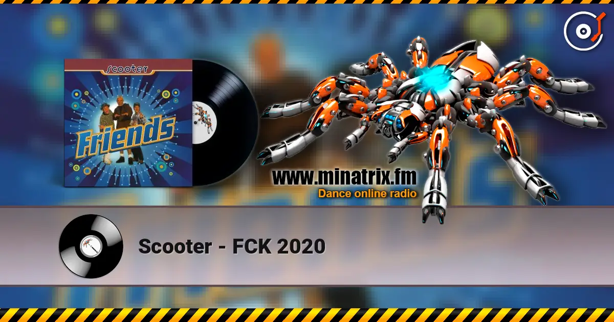 Scooter - FCK 2020 écouter en ligne en haute qualité | Minatrix.FM