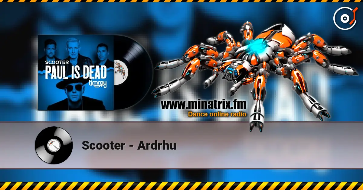 Scooter - Ardrhu écouter en ligne en haute qualité | Minatrix.FM