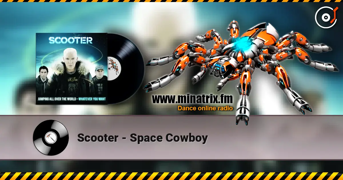 Scooter - Space Cowboy écouter en ligne en haute qualité | Minatrix.FM