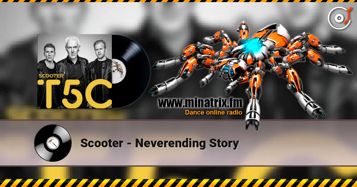 Scooter - Neverending Story écouter en ligne en haute qualité | Minatrix.FM