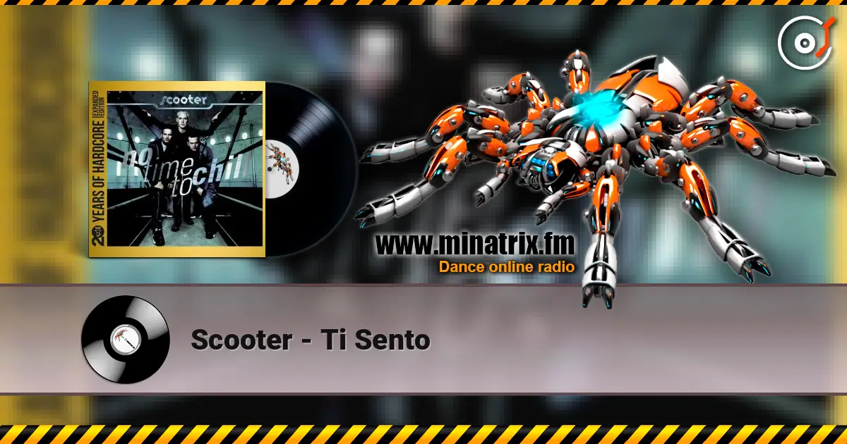 Scooter - Ti Sento écouter en ligne en haute qualité | Minatrix.FM