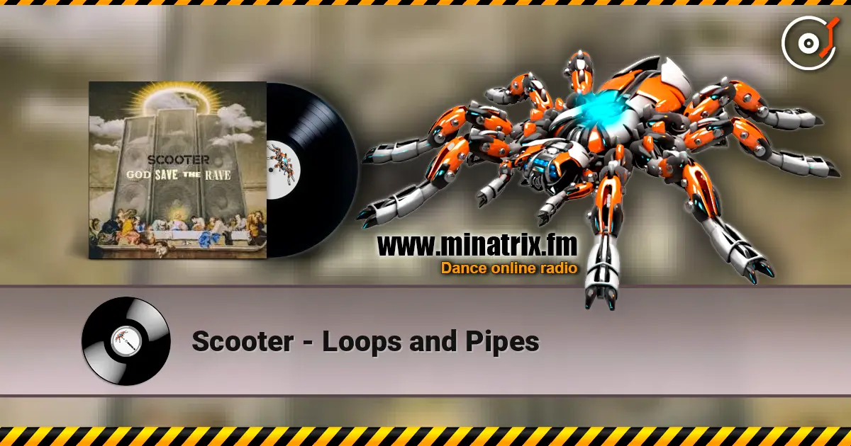 Scooter - Loops and Pipes écouter en ligne en haute qualité | Minatrix.FM