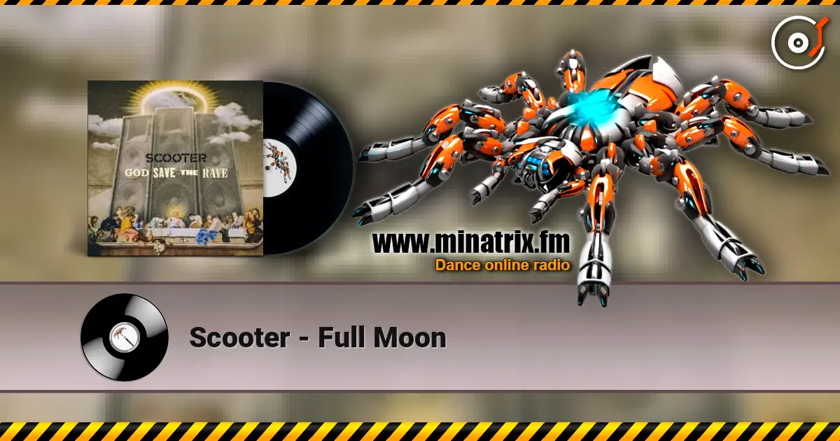Scooter - Full Moon écouter en ligne en haute qualité | Minatrix.FM