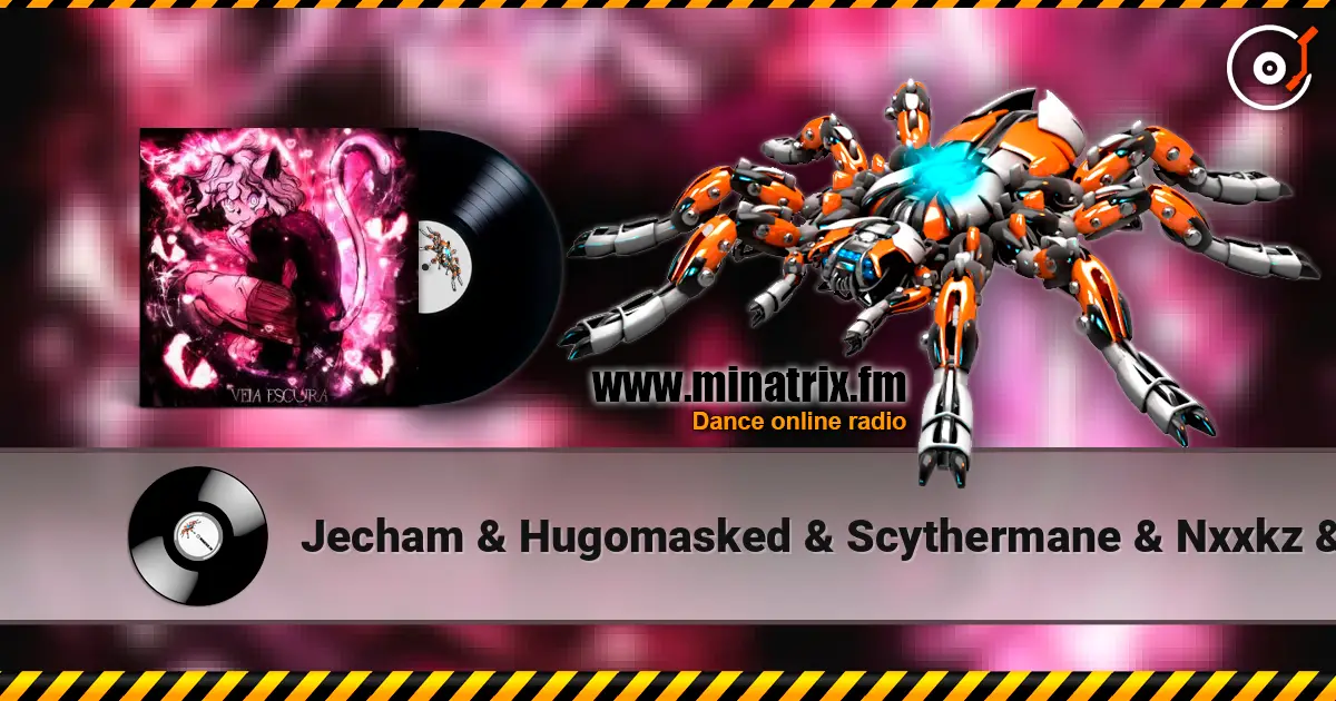 Jecham & Hugomasked & Scythermane & Nxxkz & Lurk - VEIA ESCURA écouter en ligne en haute qualité | Minatrix.FM