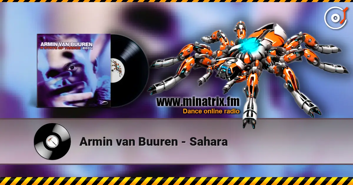 Armin van Buuren - Sahara écouter en ligne en haute qualité | Minatrix.FM