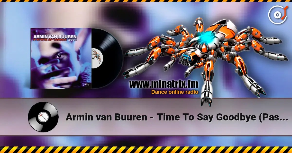 Armin van Buuren - Time To Say Goodbye (Passiva Mix) écouter en ligne en haute qualité | Minatrix.FM