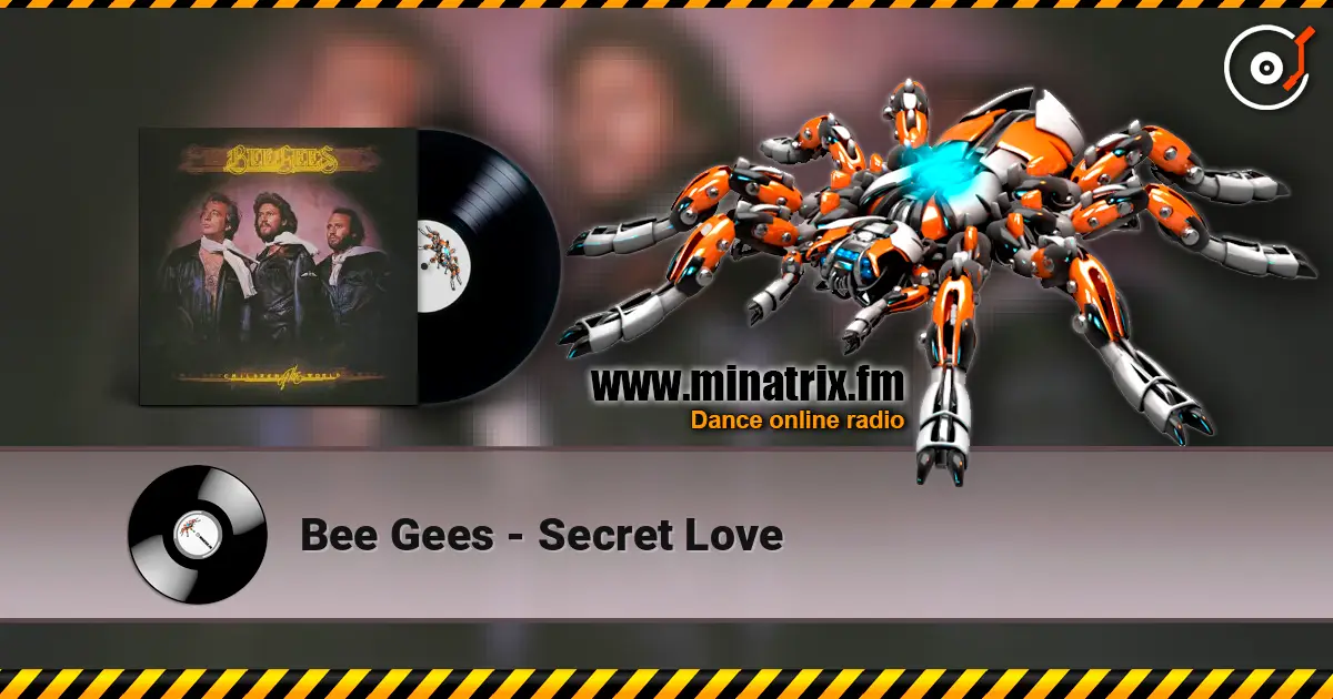 Bee Gees - Secret Love écouter en ligne en haute qualité | Minatrix.FM