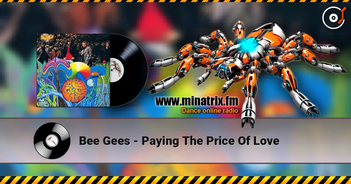 Bee Gees - Paying The Price Of Love écouter en ligne en haute qualité | Minatrix.FM
