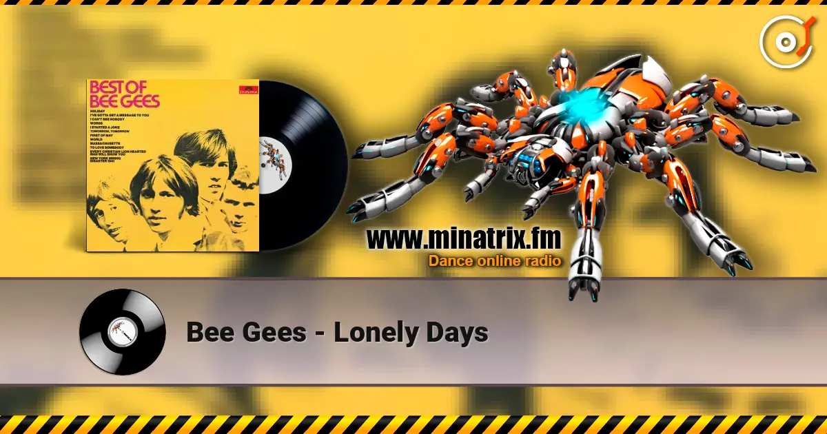 Bee Gees - Lonely Days écouter en ligne en haute qualité | Minatrix.FM