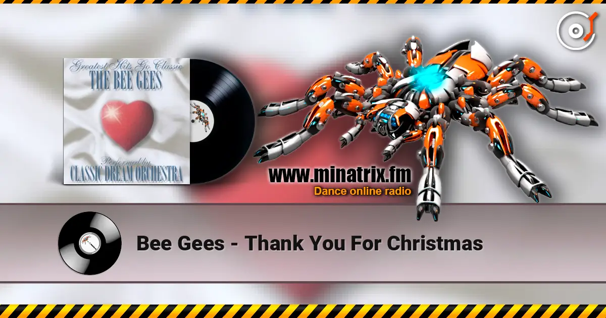 Bee Gees - Thank You For Christmas écouter en ligne en haute qualité | Minatrix.FM
