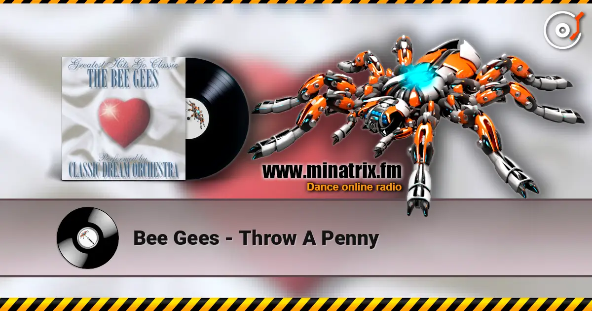 Bee Gees - Throw A Penny écouter en ligne en haute qualité | Minatrix.FM