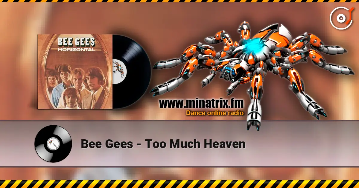 Bee Gees - Too Much Heaven écouter en ligne en haute qualité | Minatrix.FM