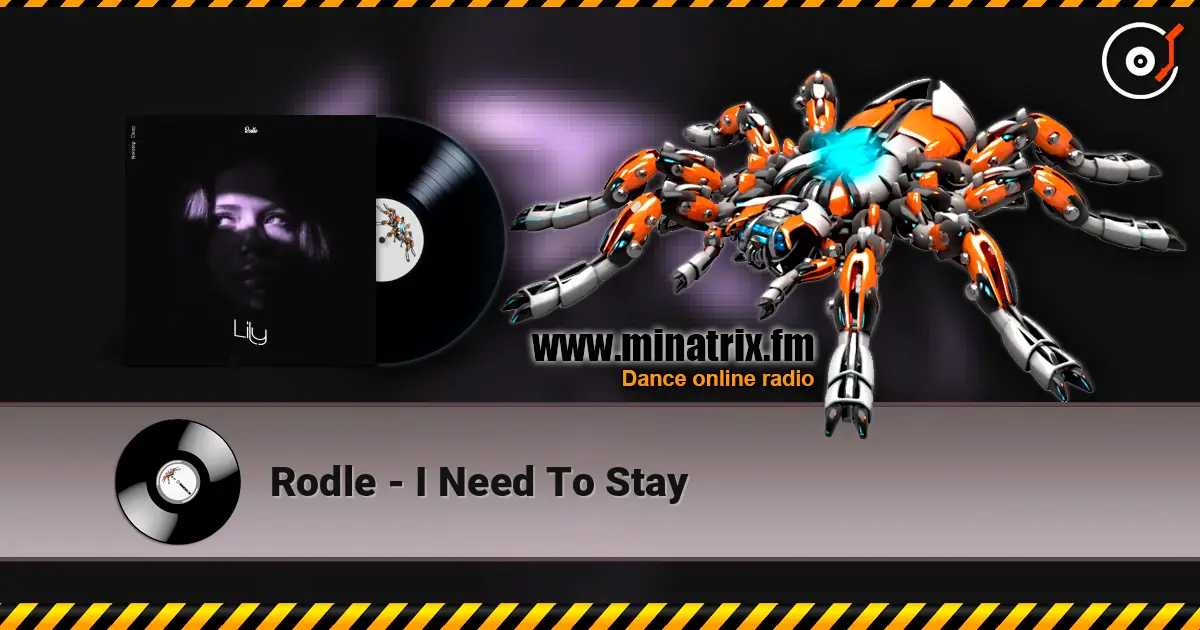 Rodle - I Need To Stay écouter en ligne en haute qualité | Minatrix.FM