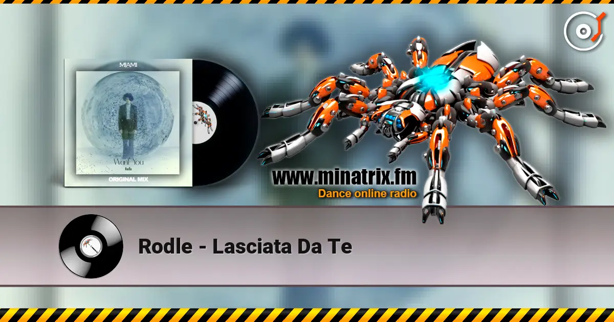 Rodle - Lasciata Da Te écouter en ligne en haute qualité | Minatrix.FM
