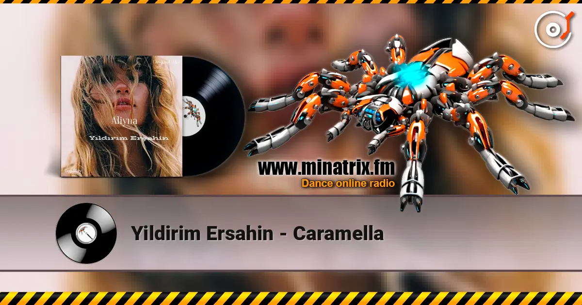 Yildirim Ersahin - Caramella écouter en ligne en haute qualité | Minatrix.FM