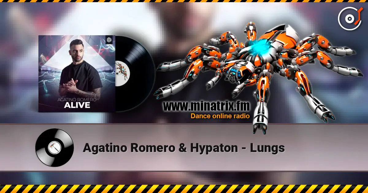 Agatino Romero & Hypaton - Lungs écouter en ligne en haute qualité | Minatrix.FM