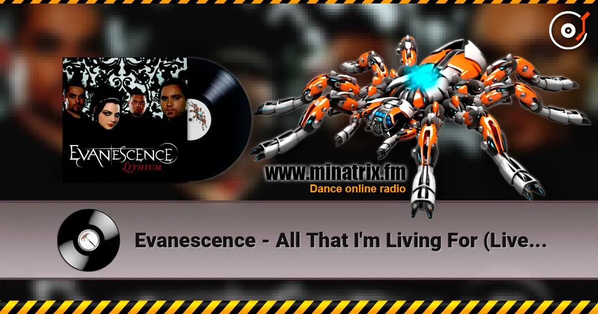 Evanescence - All That I'm Living For (Live Acoustic Version) écouter en ligne en haute qualité | Minatrix.FM