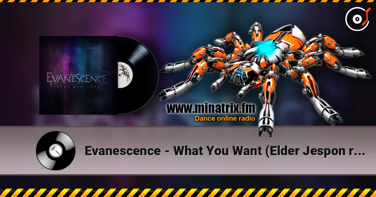 Evanescence - What You Want (Elder Jespon remix) écouter en ligne en haute qualité | Minatrix.FM