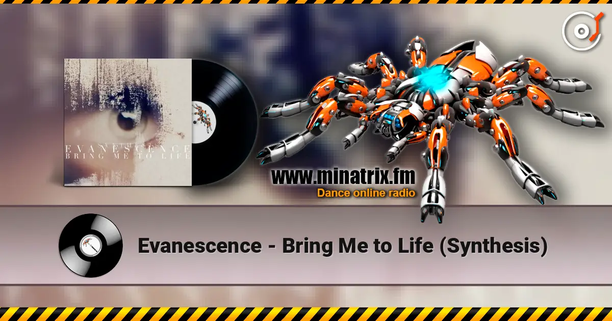 Evanescence - Bring Me to Life (Synthesis) écouter en ligne en haute qualité | Minatrix.FM
