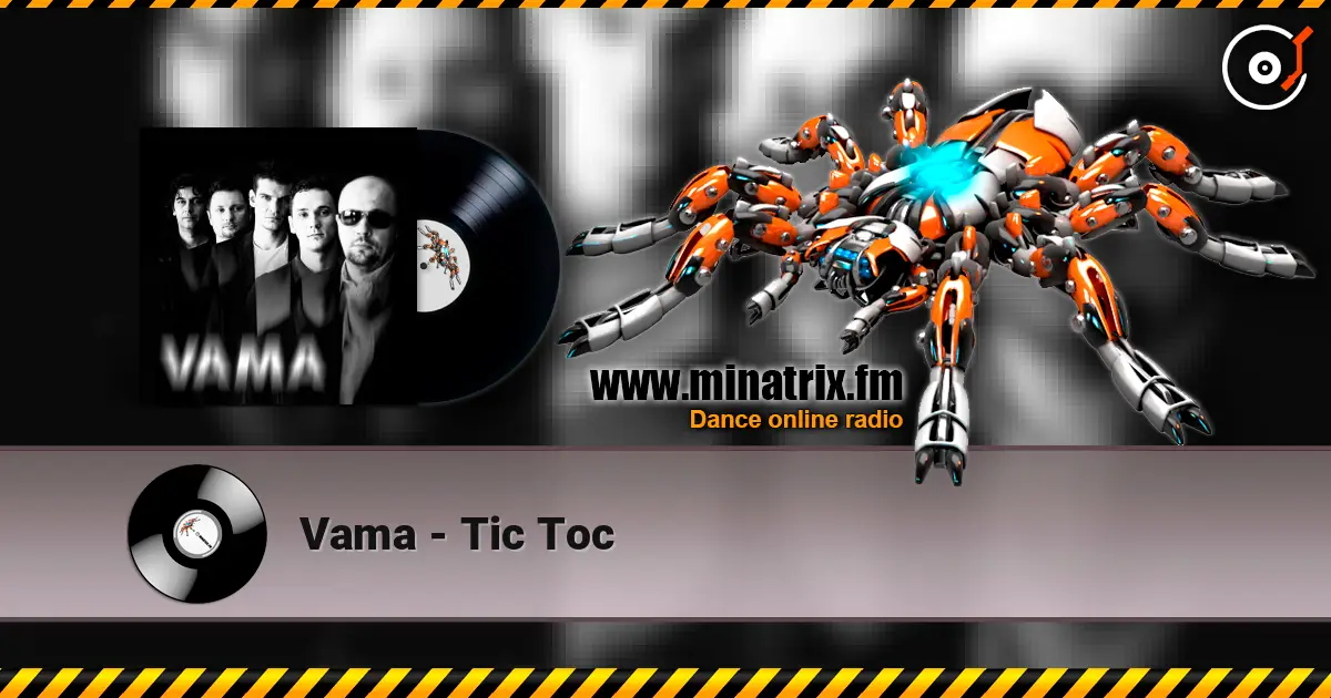 Vama - Tic Toc écouter en ligne en haute qualité | Minatrix.FM