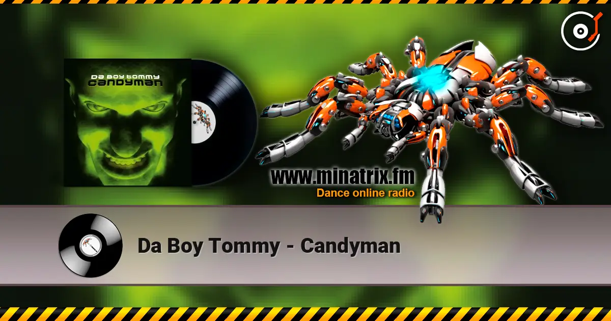 Da Boy Tommy - Candyman écouter en ligne en haute qualité | Minatrix.FM