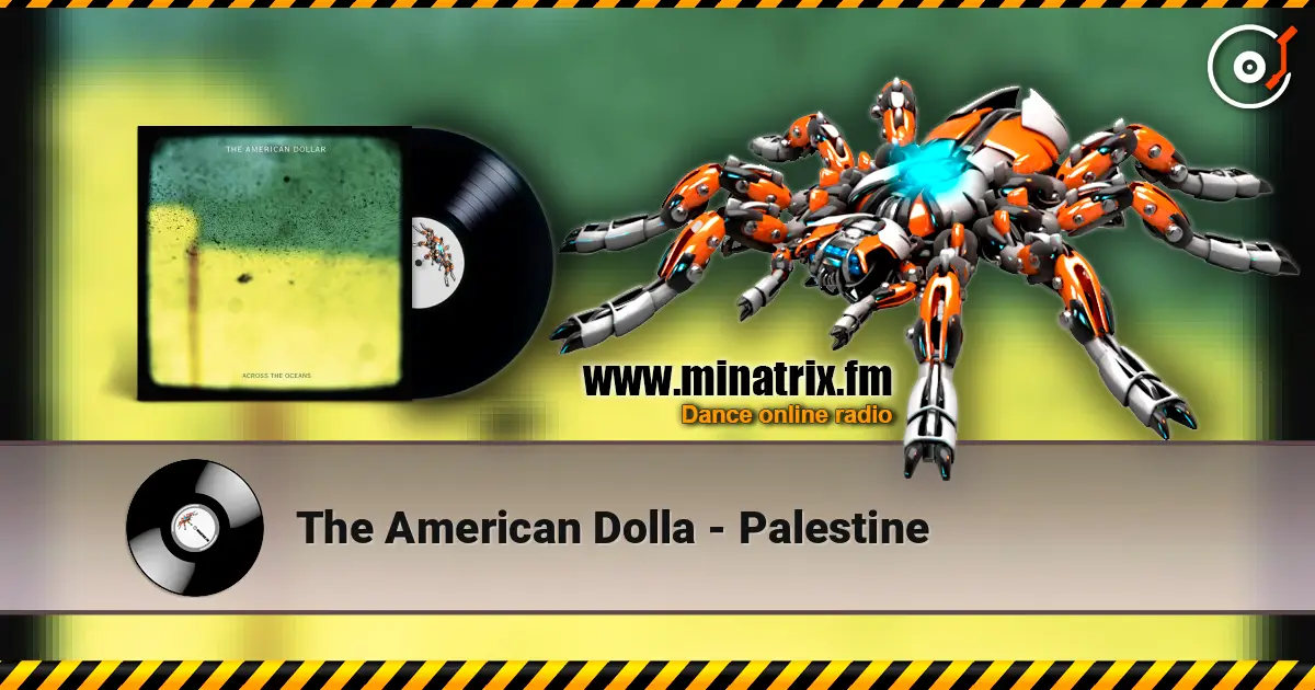 The American Dolla - Palestine écouter en ligne en haute qualité | Minatrix.FM