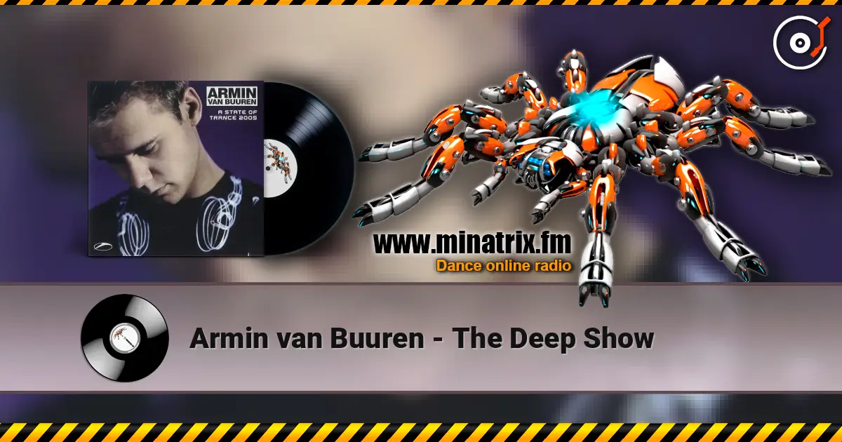 Armin van Buuren - The Deep Show écouter en ligne en haute qualité | Minatrix.FM