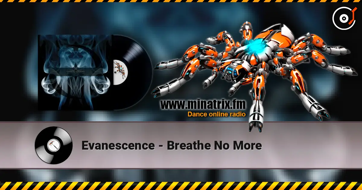 Evanescence - Breathe No More écouter en ligne en haute qualité | Minatrix.FM