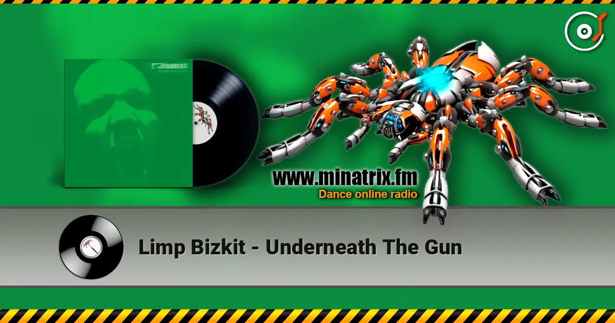 Limp Bizkit - Underneath The Gun écouter en ligne en haute qualité | Minatrix.FM