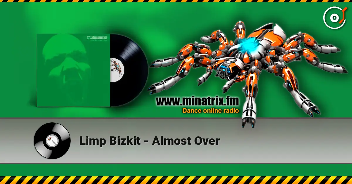 Limp Bizkit - Almost Over écouter en ligne en haute qualité | Minatrix.FM