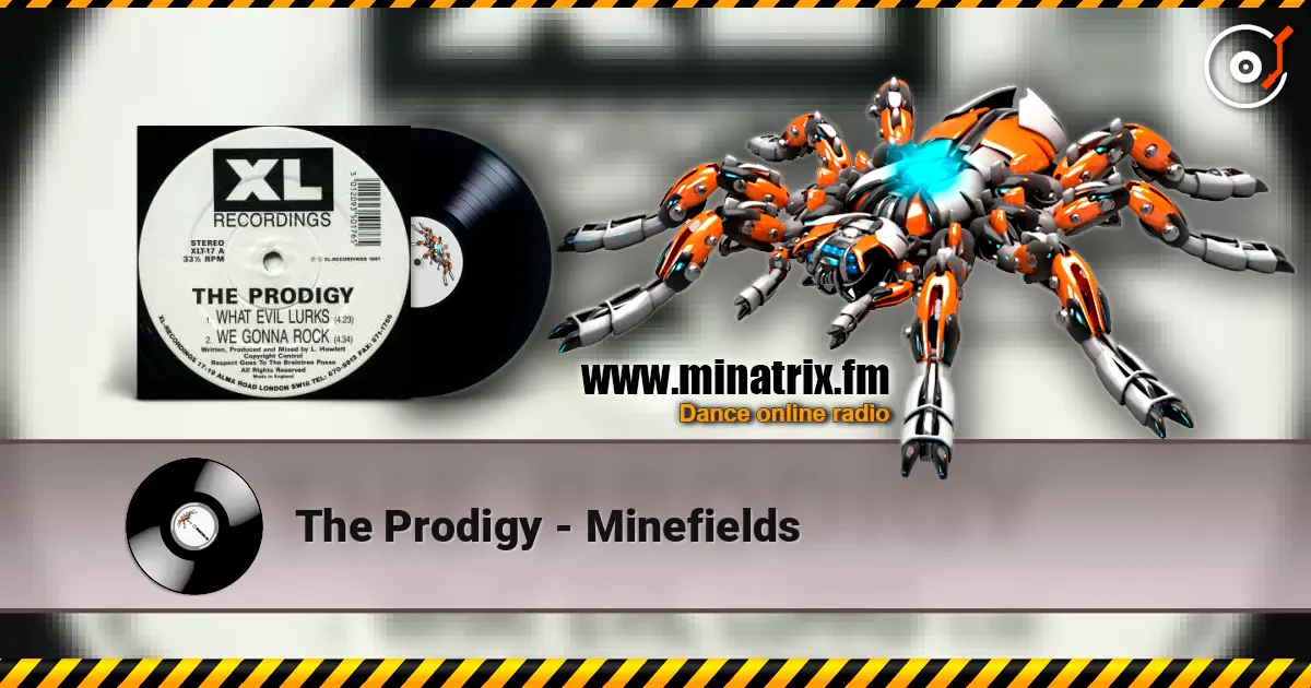 The Prodigy - Minefields écouter en ligne en haute qualité | Minatrix.FM
