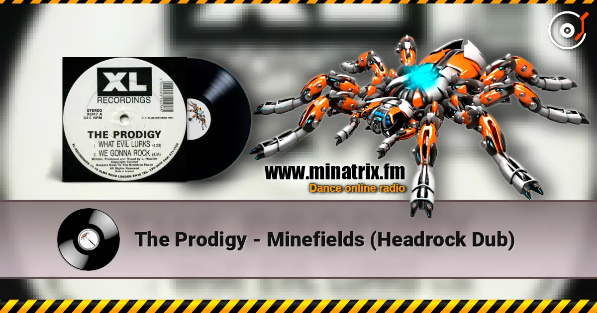 The Prodigy - Minefields (Headrock Dub) écouter en ligne en haute qualité | Minatrix.FM