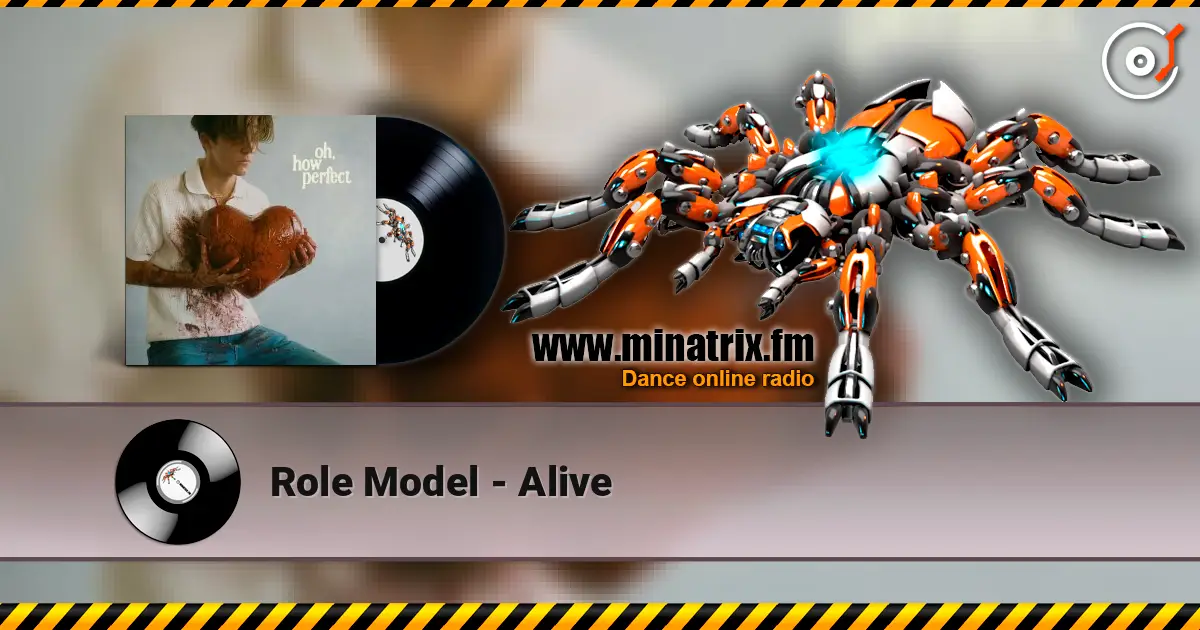 Role Model - Alive écouter en ligne en haute qualité | Minatrix.FM