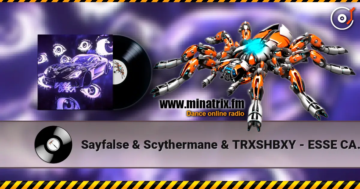 Sayfalse & Scythermane & TRXSHBXY - ESSE CARA! (Sped Up) écouter en ligne en haute qualité | Minatrix.FM