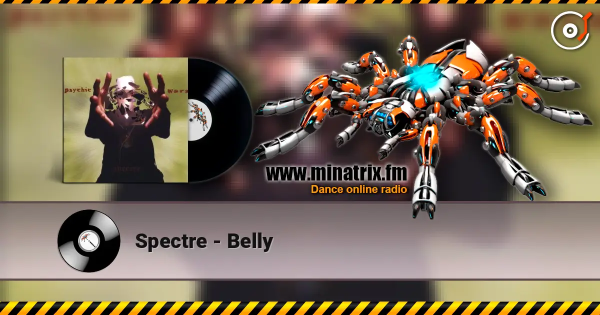 Spectre - Belly écouter en ligne en haute qualité | Minatrix.FM