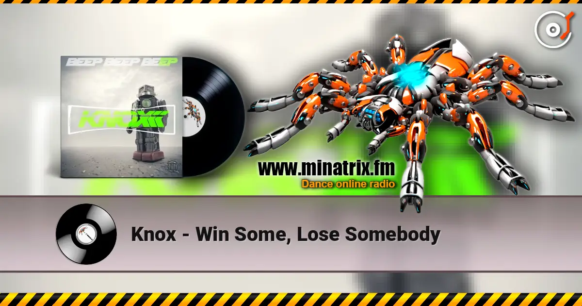 Knox - Win Some, Lose Somebody écouter en ligne en haute qualité | Minatrix.FM