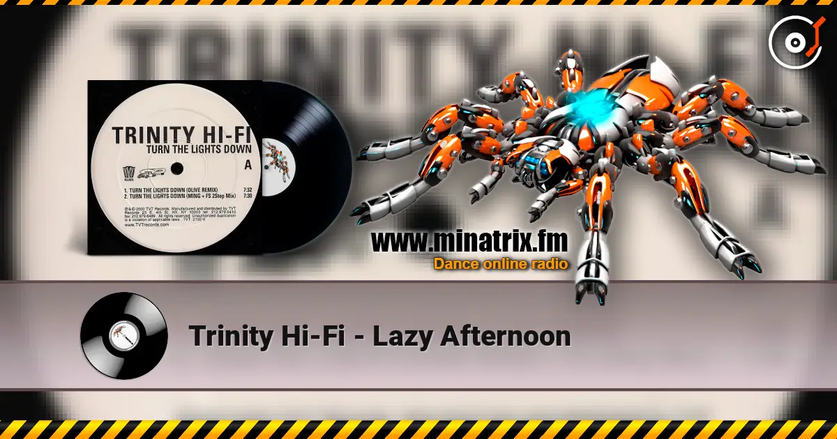 Trinity Hi-Fi - Lazy Afternoon écouter en ligne en haute qualité | Minatrix.FM