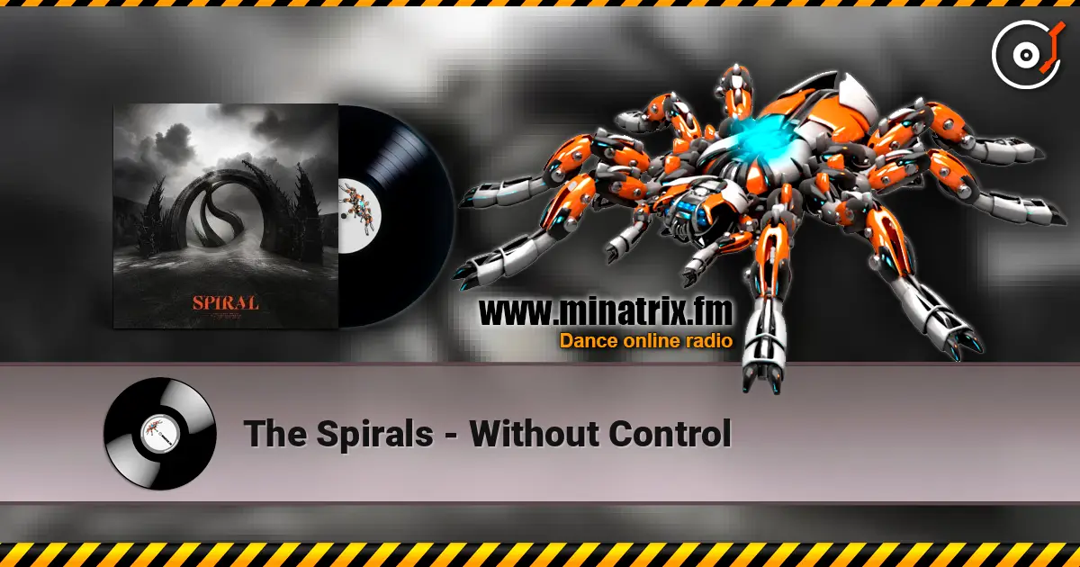 The Spirals - Without Control écouter en ligne en haute qualité | Minatrix.FM