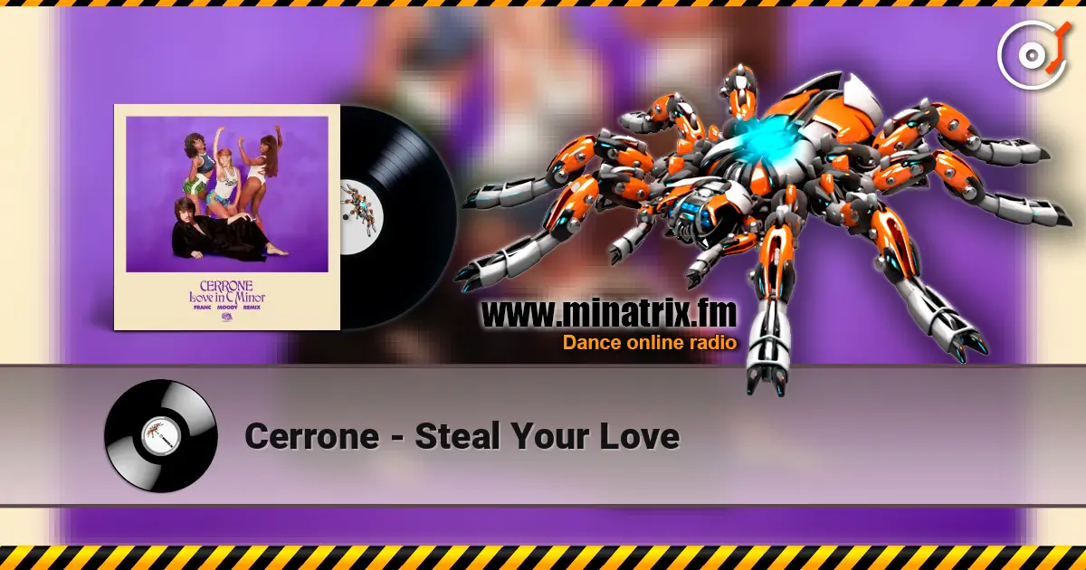 Cerrone - Steal Your Love écouter en ligne en haute qualité | Minatrix.FM
